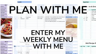 Plan with Me  Enter My Weekly Menu with Me Using My Meal Planner Spreadsheet [upl. by Etteloiv]