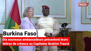 Burkina  Dix nouveaux ambassadeurs présentent leurs lettres de créance au Capitaine Ibrahim Traoré [upl. by Hctim753]