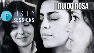 Festify Sessions Ruido Rosa [upl. by Worth]