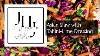 Asian Slaw with Tahini Lime Dressing [upl. by Ynnahc]