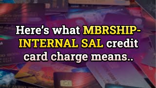 Whats Mbrship  Internal Sal credit card charge from Providence RI  Is it a legit payment [upl. by Aw]