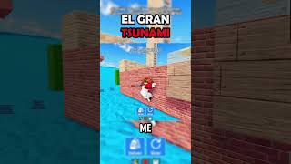 Roblox Tsunami EL GRAN TSUNAMI drmeme humor memes escapar roblox [upl. by Conlan]