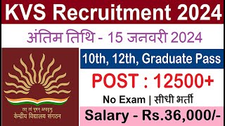 kvs recruitment 2024 apply now  KVS TEACHERS VACANCY 2024 notification pdf download [upl. by Layman]