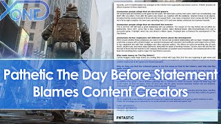 Pathetic Statement From The Day Before Blames Content Creators amp Bloggers For Failure [upl. by Louanne418]