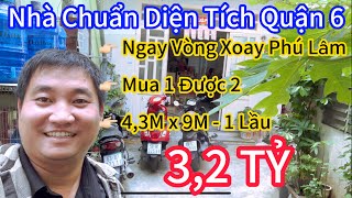 QUáº¬N 6  NGAY VÃ’NG XOAY PHÃš LÃ‚M  CHá»ˆ HÆ N 3 Tá»¶ Sá»ž Há»®U NGAY NHÃ€ 43M x 9M  LH0374997997 aunhapho [upl. by Elyod167]