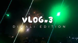 VLOG 3  DIWALI EDITION  2024 [upl. by Nylatsyrc]