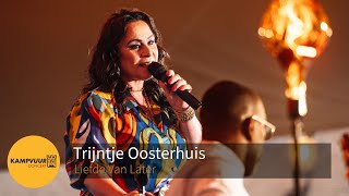 Trijntje Oosterhuis  Liefde Van Later  Kampvuurconcert 2024 [upl. by Nevets]