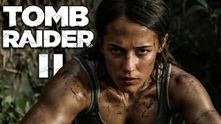 TOMB RAIDER 2  Trailer 2025  Alicia Vikander  Movie Concept [upl. by Blase]