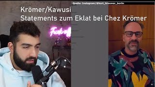 KrömerKawusi  Statements zum Eklat bei quotChez Krömerquot [upl. by Elokkin]