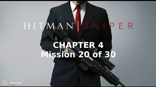 Hitman Sniper  Chapter 4  Mission 20 of 30 [upl. by Larentia]