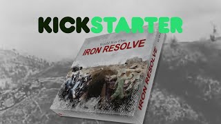 Iron Resolve Boardgame  Kickstarter Introduction Video [upl. by Lesslie]