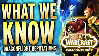 Dragonflight Reputations What We Know So Far  World of Warcraft [upl. by Asserrac]