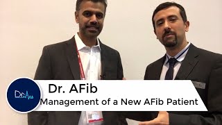 Approaching a New AFib Diagnosis Dr AFib Interviews [upl. by Enaoj]