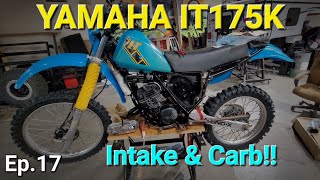 Yamaha IT175  Intake and carburetor install [upl. by Tremml]