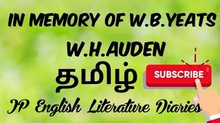 In Memory of WBYeats by WHAuden Summary in Tamil [upl. by Atteugram]