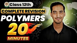 Polymers  Class 12 Chemistry Quick Revision in 20 Minutes JEE amp NEET CBSE  Sourabh Raina [upl. by Robaina]