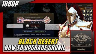 Black Desert How to Upgrade Grunil to UltimateampRepair [upl. by Akimahc]