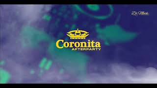 Coronita After Mix 2024 [upl. by Farkas]