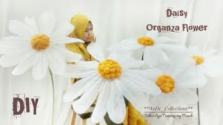 DIY  How to Make a Giant Daisy  Organza Fabric Flower [upl. by Codie]