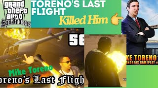 I KILLED❌THE BIG BOSS OF ALL THE GANGSTERS❌MIKE TORENO II GTA SAN ANDREAS II TORENOS LAST FLIGHT ✈ [upl. by Tabatha]