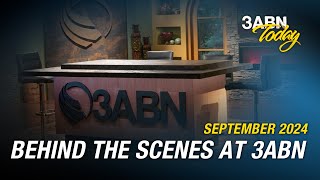 Behind the Scenes at 3ABN  September 2024  3ABN Today Live [upl. by Sidran]