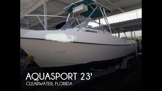 Used 1994 Aquasport 230 Explorer for sale in Clearwater Florida [upl. by Anhcar65]