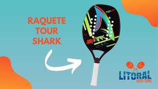 RAQUETE BEACH TENNIS TOUR  SHARK [upl. by Gloria]