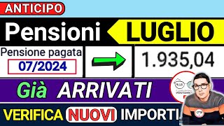 ANTICIPO ⚡️ PENSIONI LUGLIO 2024 ➡ CEDOLINI IMPORTI GIà ARRIVATI❗️ VERIFICA AUMENTI QUATTORDICESIMA [upl. by Scheck282]