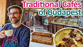 8 TRADITIONAL CAFÉs of BUDAPEST  Hungary Travel Guide [upl. by Deelaw828]