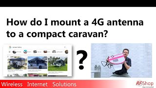 How to mount a 4G antenna on a compact caravan [upl. by Omolhs433]