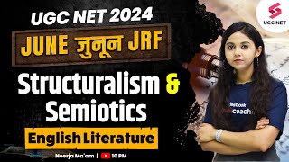 UGC NET English Literature Classes  Structuralism and Semiotics  UGC NET English  Neerja Mam [upl. by Gentille950]