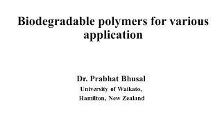 Biodegradable polymers for various application [upl. by Cliffes]