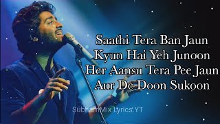 HAI DIL YE MERA SONG LYRICS  ARIJIT SINGH  Hate Story 2  Saathi Tera Ban Jaun SubhamMix Lyrics [upl. by Eveineg]