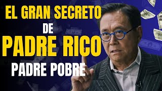 El gran secreto de Padre Rico Padre Pobre [upl. by Annawek]