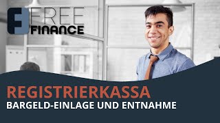 FreeFinance Tutorial  Registrierkassa BargeldEinlage und Entnahme [upl. by Dnaltiac219]