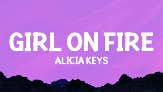 Alicia Keys  Girl on Fire Lyrics [upl. by Elpmid]