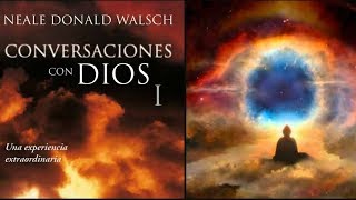 Conversaciones Con Dios 1  Completo ConversacionesConDios NealeDonaldWalsch [upl. by Ahsirat]