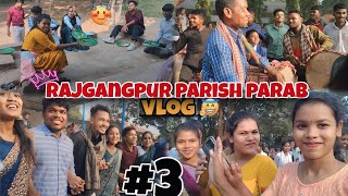 Rajgangpur parish parab vlog 2024💗Full enjoyment Miss dp [upl. by Lyrej]