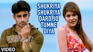 Shukriya Shukriya Dard Jo Tumne Diya Full Song  Bewafaai quotAgam Kumar Nigamquot [upl. by Anyr]