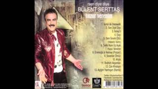 Bülent Serttaş  Seni Seven Öldü Official Audio Music [upl. by Ika]