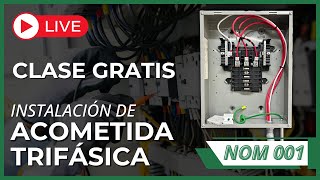 INSTALACIÓN DE ACOMETIDA TRIFÁSICA SEGÚN NOM 001 [upl. by Marabelle965]