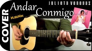 ANDAR CONMIGO 👰  Julieta Venegas  GUITARRA  MusikMan N°096 [upl. by Hillery216]