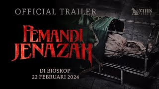 Pemandi Jenazah  Official Trailer [upl. by Grim]