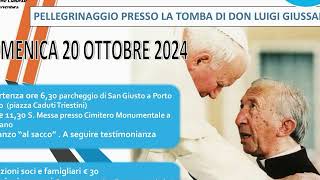 20 OTTOBRE 2024 PELLEGRINAGGIO TOMBA GIUSSANI [upl. by Lertnom]