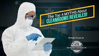 Top 4 Myths About Cleanrooms Revealed [upl. by Broddie573]