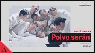 Polvo serán en la Academia [upl. by Pansir406]