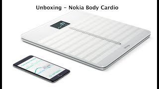 Best Wifi Scale  Nokia Body Cardio Withings Wireless Weighing Scale  Unboxing [upl. by Alake]