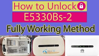 How to Unlock Huawei E5330Bs2  Complete Method [upl. by Klecka]