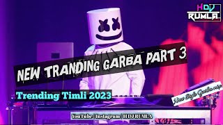 NEW TRANDING GARBA PART 3 2023  New 2023  Trending Garba Nonstop  SDJNAVSARI djjatin garba [upl. by Gates770]