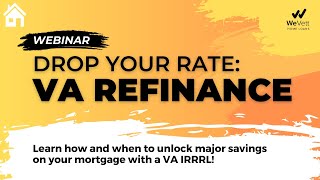 VA Loan Refinance [upl. by Dlorah595]